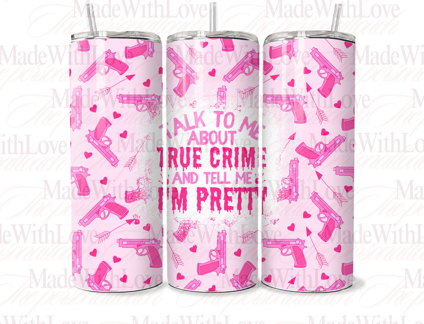 True crime 20oz Tumbler